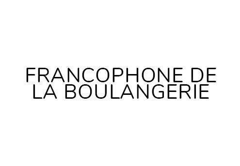FRANCOPHONE DE LA BOULANGERIE (Boulangerie Pâtisserie Denoncin)